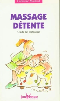 Massage détente - Guide des techniques