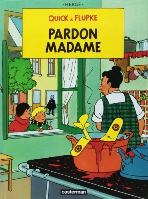 Quick & Flupke - Pardon, madame