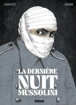 La Dernière Nuit de Mussolini