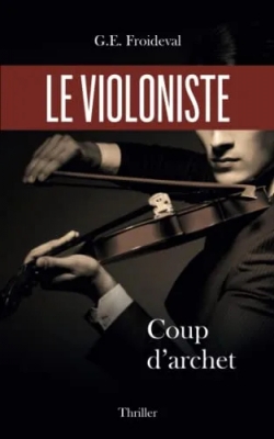 Le violoniste - Coup d'archet