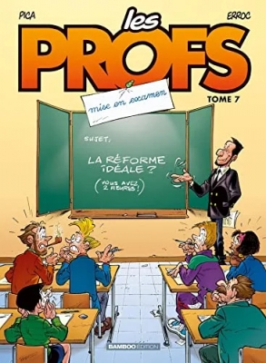 Les Profs Tome 7 - Mise En Examen