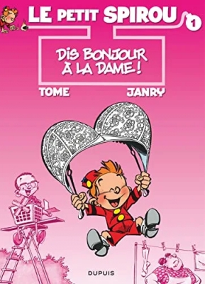 Le Petit Spirou, tome 1 - Dis bonjour à la dame !