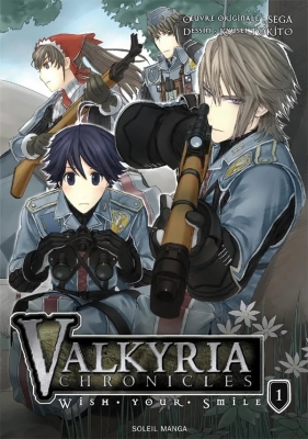 Valkyria Chronicles - Wish your smile - Tome 1