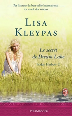 Friday Harbor, tome 2 : Le secret de Dream lake