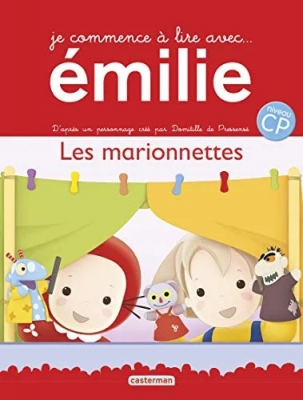 Je commence à lire avec Emilie : Les marionnettes