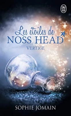 Les étoiles de Noss Head, tome 1 : Vertige