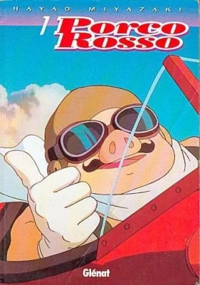 Porco Rosso. Tome 1