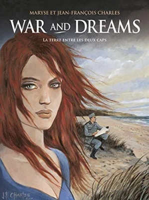 War And Dreams - Tome 1 - La Terre Entre Les Deux Caps