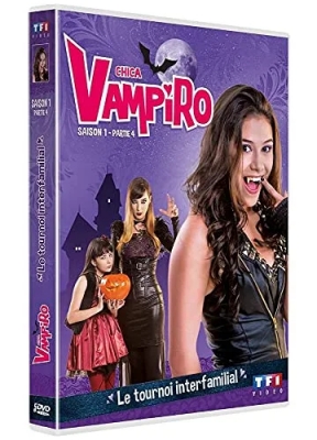 Chica Vampiro-Saison 1-Partie 4-Le Tournoi interfamilial (Sous Blister)