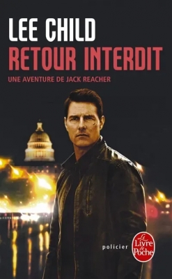 Jack Reacher, tome 18 : Retour interdit