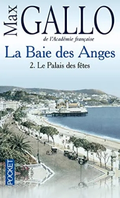 La Baie Des Anges Tome 2 - Le Palais Des Fêtes