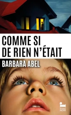 Comme si de rien n'était - Nouveauté thriller