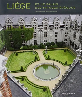 Liège et le Palais des Princes-Evêques