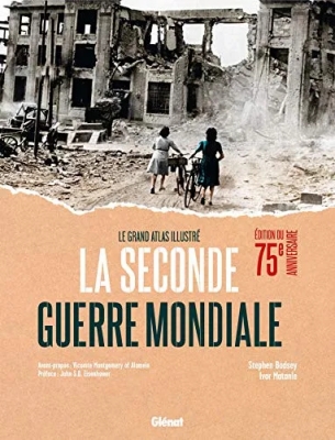 Le Grand Atlas Illustré- La Seconde Guerre Mondiale- édition du 75ème anniversaire- Coffret 2 tomes