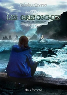 Les Grisommes, tome 2 : Chatiment