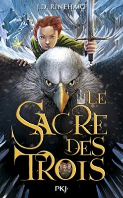 Le sacre des trois, tome 1