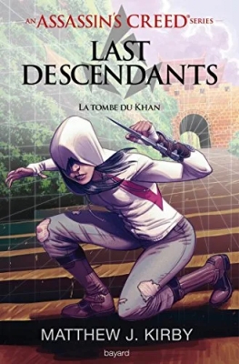 Last descendants, tome 2 : La tombe du khan