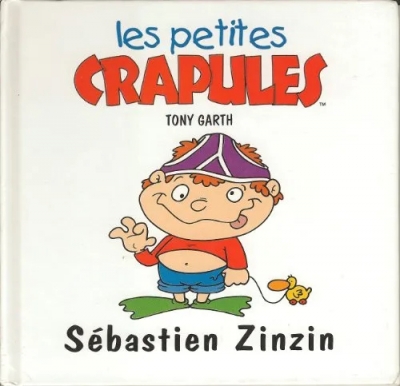 Les petites crapules : Sébastien Zinzin