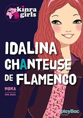 Kinra girls - Idalina chanteuse de flamenco