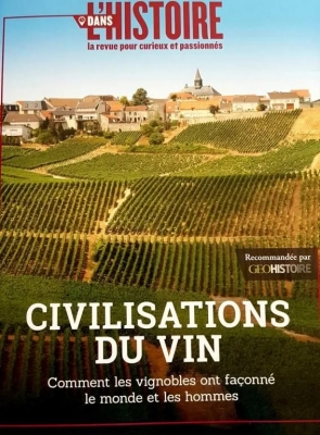 Civilisations du vin - Comment les vignobles ont façonné le monde et les hommes.