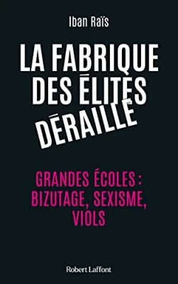 La Fabrique des élites déraille