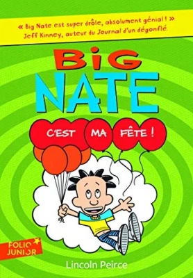 Big Nate, tome 7 : C'est ma fête !