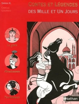 Contes et Légendes des Mille et Un Jours