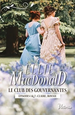Le club des gouvernantes - Intégrale, tome 1 : Claire, Bonnie