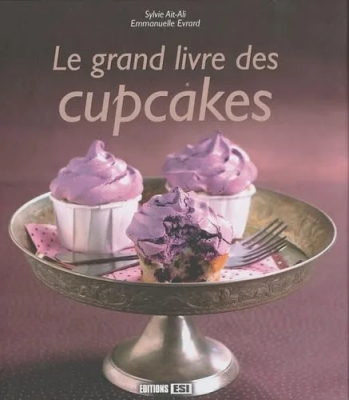 Le Grand Livre Des Cupcakes - Tome 0