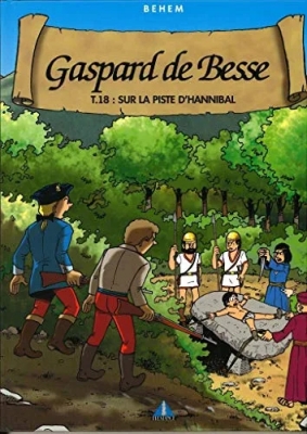 Gaspard De Besse Tome 18 - Sur La Piste D'hannibal