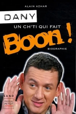 Dany, un Ch'ti qui fait Boon