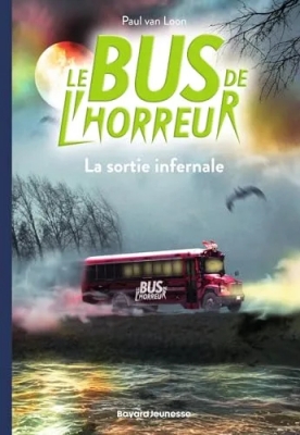 Le bus de l'horreur, Tome 01 - La sortie infernale