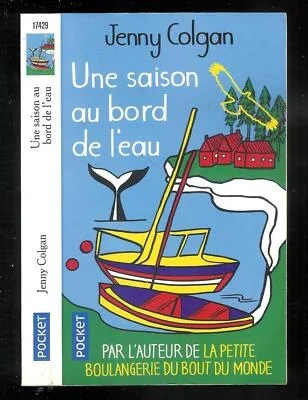 Une saison au bord de l'eau