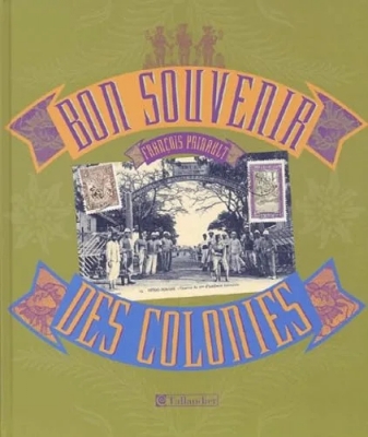 Bon Souvenir Des Colonies