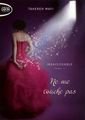 Insaisissable - Tome 1 Ne me touche pas (01)