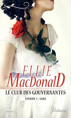 Le club des gouvernantes, tome 3 : Sara