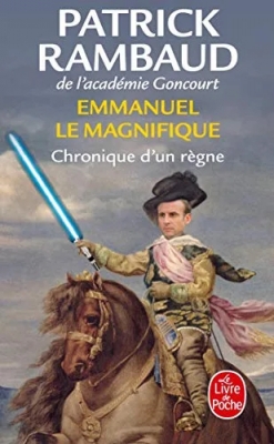 Emmanuel Le Magnifique - Chronique D'un Règne