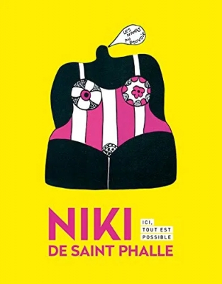 Niki de Saint Phalle - Ici tout est possible (Sous Blister)