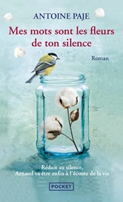 Mes mots sont les fleurs de ton silence - Tome 3