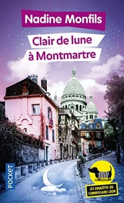 Les enquêtes du commissaire Léon, tome 5 : Clair de lune à Montmartre