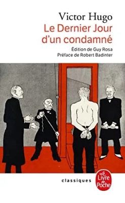 Le Dernier Jour d'un condamné - Suivi de Claude Gueux et de l'affaire Tapner