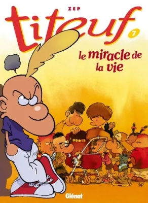 Titeuf tome 7. Le Miracle de la vie