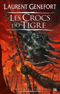Hordes, tome 3 : Les crocs du Tigre