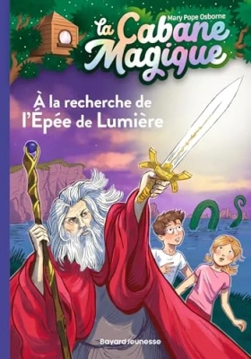 La cabane magique, Tome 26 - À la recherche de l'épée de lumière