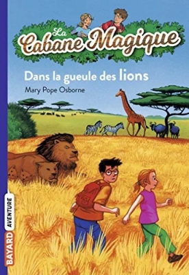 La Cabane Magique, Tome 14 - Dans la gueule des lions