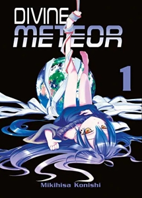 Divine Meteor - Tome 1