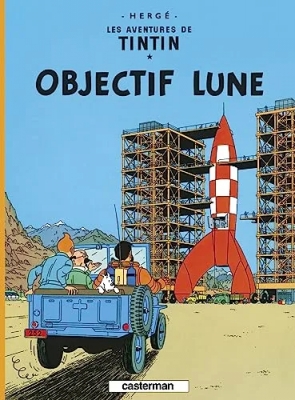 Les Aventures de Tintin Tome 16 - Objectif Lune