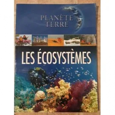 Planète Terre : Les écosystèmes