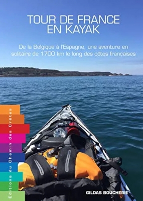 Tour de France en kayak : De la Belgique à l'Espagne