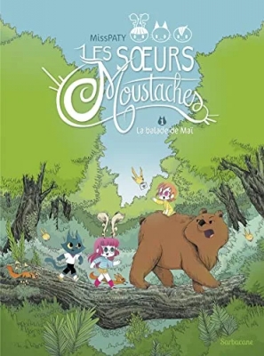 Les Soeurs Moustaches Tome 1 - La Balade De Maï